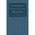 McGuffey's Second Eclectic Reader: Revised Edition (1879)