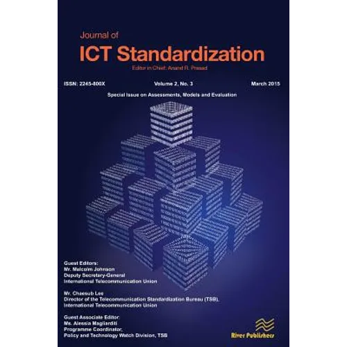 Journal of ICT Standardisation: Assessments, Models and Evaluation