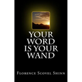 Your Word is Your Wand