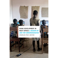 Doing Development in West Africa: A Reader by and for Undergraduates