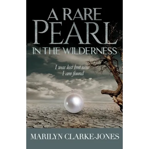 A Rare Pearl In The wilderness