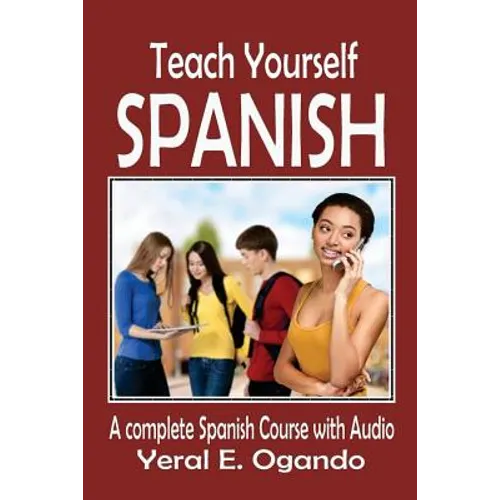 Teach Yourself Spanish: A complete Spanish course with Audio