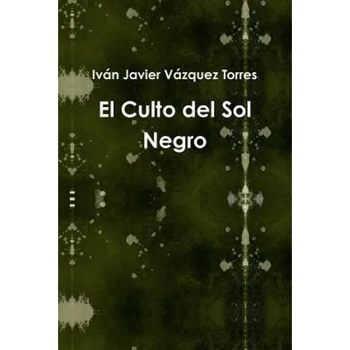 El Culto del Sol Negro