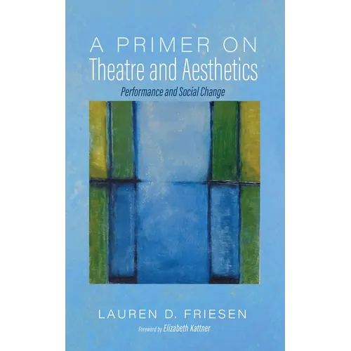 A Primer on Theatre and Aesthetics