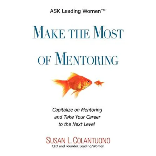Make the Most of Mentoring