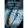Astrology Made Easy: A Handy Reference Guide