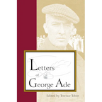 Letters of George Ade - Paperback