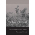 The Land of Too Much