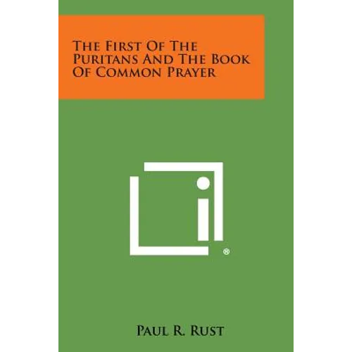 The First of the Puritans and the Book of Common Prayer