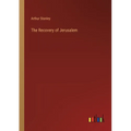 The Recovery of Jerusalem