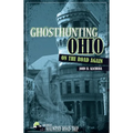 Ghosthunting Ohio: On the Road Again