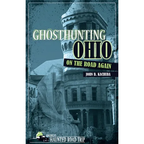 Ghosthunting Ohio: On the Road Again