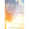 Freed By His Love