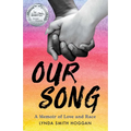 Our Song: A Memoir of Love and Race