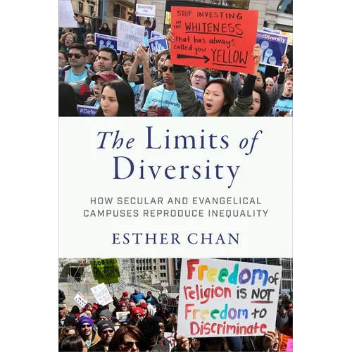 The Limits of Diversity: How Secular and Evangelical Campuses Reproduce Inequality