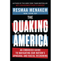 The Quaking of America: An Embodied Guide to Navigating Our Nation's Upheaval and Racial Reckoning
