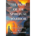 The Path of the Spiritual Warrior: The New Earth Council & Raphael Weisman