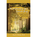 Understanding Your Suicide Grief: Ten Essential Touchstones for Finding Hope and Healing Your Heart