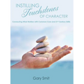 Instilling Touchstones of Character