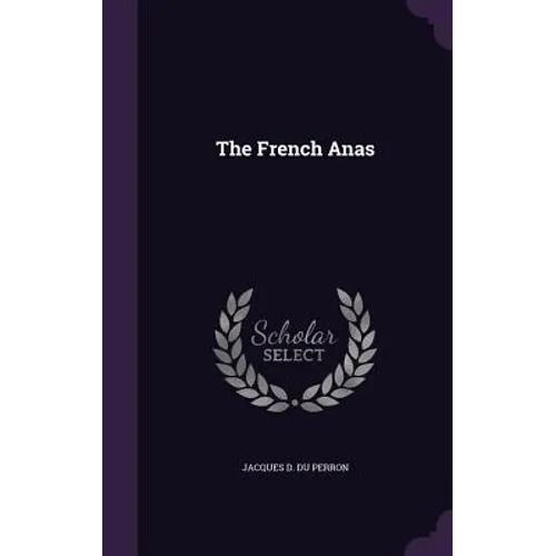 The French Anas
