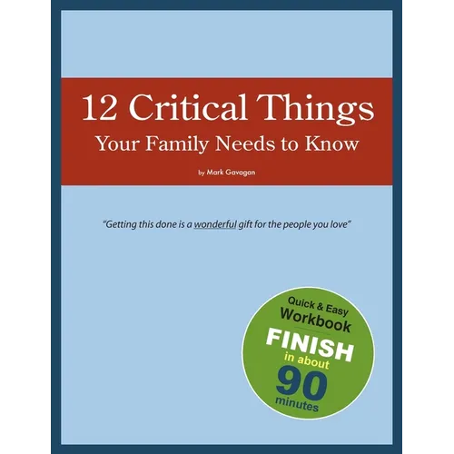 12 Critical Things Your Family Needs to Know
