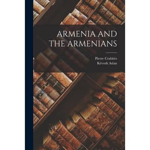 Armenia and the Armenians