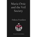 Maria Orsic and the Vril Society