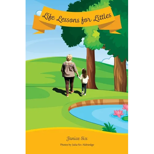 Life Lessons for LIttles