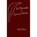 The Philosophy of Spiritual Activity: (Cw 4)