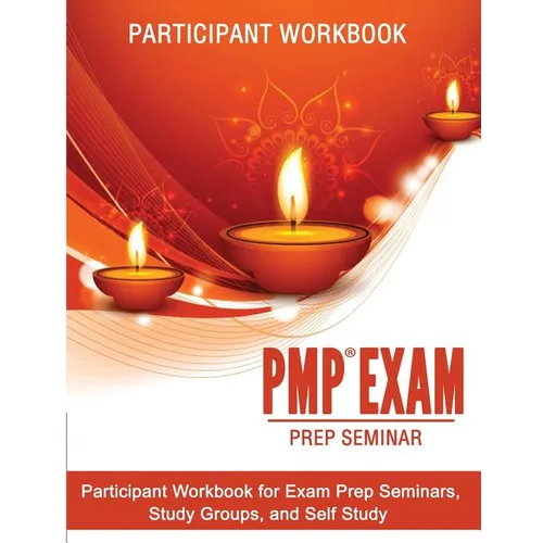 PMP Exam Prep Seminar Workbook 2017