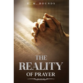 The Reality of Prayer: Annotated