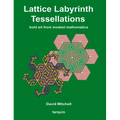 Lattice Labyrinth Tessellations