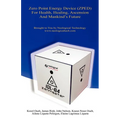 Zero Point Energy Device (Zped) for Health, Healing, Ascension and Mankind's Future