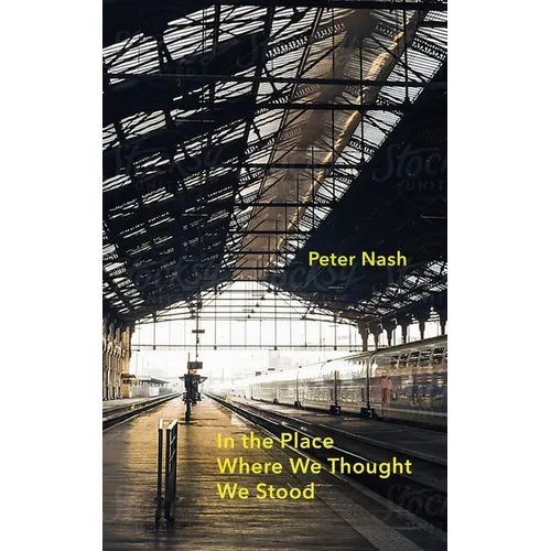 In the Place Where We Thought We Stood