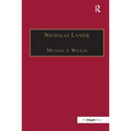 Nicholas Lanier: Master of the King's Musick