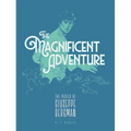 The Magnificent Adventure