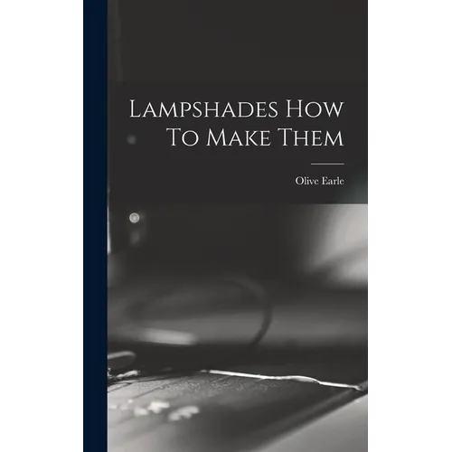 Lampshades How To Make Them