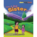 I'm A Big Sister Now: The Journey Begins
