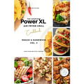 The Complete Power XL Air Fryer Grill Cookbook: Snack and Sandwich Vol.2