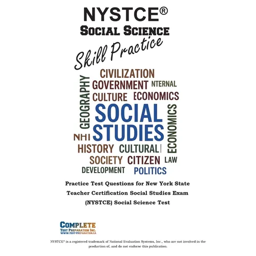 NYSTCE(R) Social Science Skill Practice: Practice Test Questions for New York State Teacher Certification Social Studies Exam (NYSTCE) Social Science