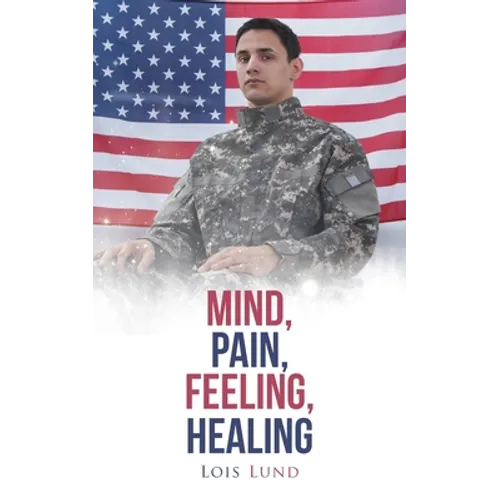 Mind, Pain, Feeling, Healing