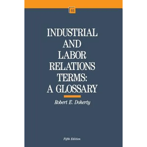Industrial and Labor Relations Terms