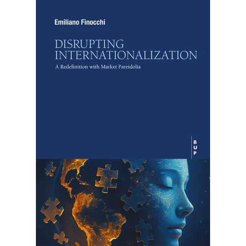 Disrupting Internationalization: A Redefinition with Market Pareidolia