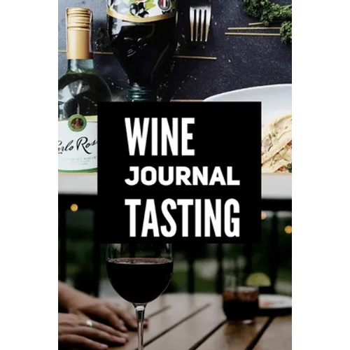 Wine Journal Tasting