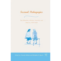 Sexual Pedagogies: Sex Education in Britain, Australia, and America, 1879-2000