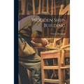 Wooden Ship-building