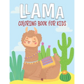 Llama Coloring Book For Kids: fantastic and terrific Llama Coloring Book For Kids