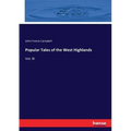 Popular Tales of the West Highlands: Vol. III