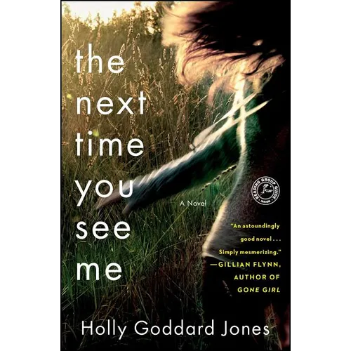 The Next Time You See Me