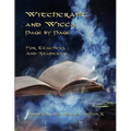 Witchcraft and Wicca Page by Page: For Teachers and Students